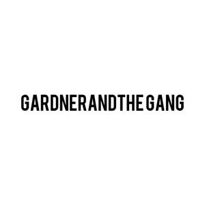 GARDNER & THE GANG