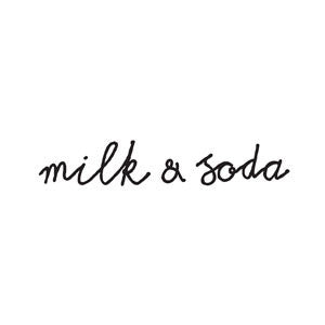 MILK & SODA